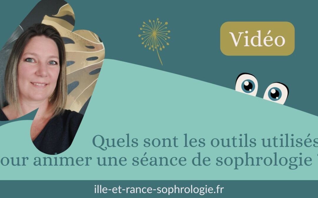 Les outils utilisés pour l’animation d’une séance de sophrologie