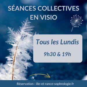 Séances collectives de sophrologie en visio